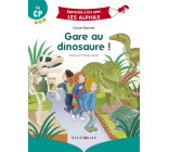 Gare au dinosaure ! Fin CP