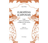 Européens et japonais - Traité sur les contradictions et dif