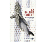 La baleine tatouée