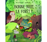 BONNE NUIT, LA FORÊT !