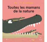 TOUTES LES MAMANS DE LA NATURE