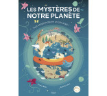 LES MYSTÈRES DE NOTRE PLANÈTE