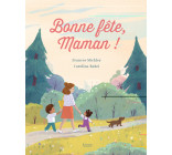 BONNE FÊTE, MAMAN !