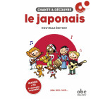 Chante et découvre le Japonais - Livre + CD