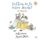 Le chien de la mère Michel se déguise - Livre + audio