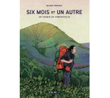 Six mois et un autre - Un chemin de Compostelle