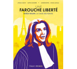 Une farouche liberté - Gisèle Halimi, la cause des femmes