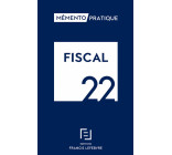 Fiscal 2022 - Mémento pratique