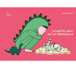 La petite sœur est un diplodocus