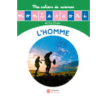 Histoire de l’homme – Cahier de sciences 