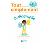 Tout simplement - Orthographe CE2