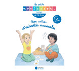 Les Petits Montessori - Mon cahier d'activités musicales