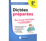 Les Petits Devoirs - Dictées préparées 6e