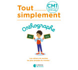 Tout Simplement - Orthographe CM1