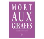 Mort aux girafes