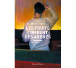 Les fruits tombent des arbres