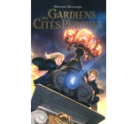 Gardiens des Cités perdues - tome 1