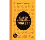 Et si on élevait des poules ! 