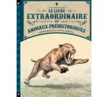 Le Livre extraordinaire des animaux préhistoriques