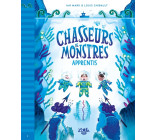 Chasseurs de monstres - tome 2 : Apprentis