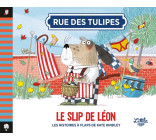 Rue des Tulipes - Le slip de Léon