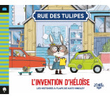 Rue des Tulipes - L Invention d Héloïse