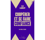 Coopérer et se faire confiance - Par tous les temps