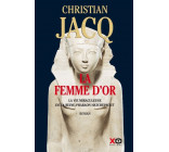 La Femme d'or - La vie miraculeuse de la reine-Pharaon Hatchepsout