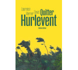 Quitter Hurlevent