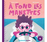 A fond les manettes