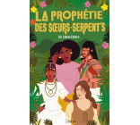 La prophétie des soeurs-serpents