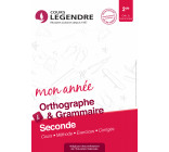 Mon année d'orthographe & grammaire Seconde