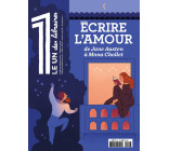 LE 1 DES LIBRAIRES - ÉCRIRE L'AMOUR, DE JANE AUSTEN À MONA CHOLLET