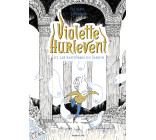 Violette Hurlevent et les fantômes du Jardin