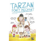 Tarzan, poney méchant