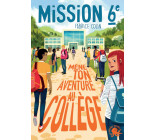 Mission sixième - Mène ton aventure au collège !