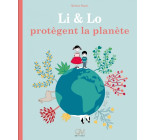 Li et Lo protègent la planète