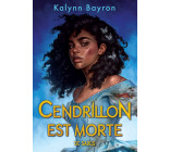 Cendrillon est morte (broché)