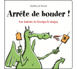 Arrête de bouder !