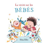 La vérité sur les bébés