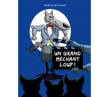 Un grand méchant loup !