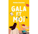 Gala et moi