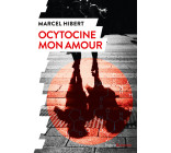 Ocytocine mon amour