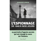 L'espionnage de 1940 à nos jours