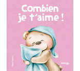 Combien je t'aime !