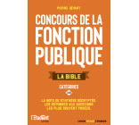 La bible des concours de la fonction publique catégorie A et B