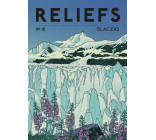 Revue Reliefs - n°18 Glaciers