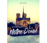 Immortelle Notre-Dame