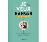 Je veux ranger et j'ai besoin d'aide - Tout comprendre pour réussir