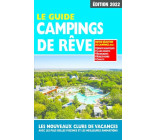 Le Guide Campings de Rêve - Edition 2022